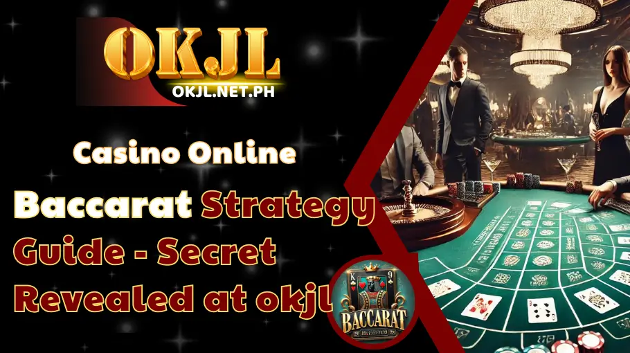 Baccarat Strategy Guide - Secret Revealed at okjl (1)