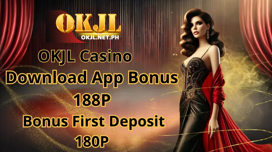 OKJL Casino - Top Betting App Philippines 2024 -188P Freebet